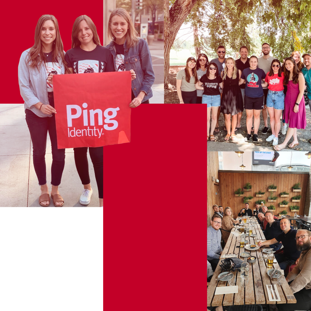 Decorative graphic containing three different photos Photo one is of three female Ping Identity employees standing outside holding a red Ping Identity banner and smiling Photo two is of a group of Ping Identity employees standing outside smiling Photo three is of a group of Ping Identity employees gathered together at a wooden dinner table for a meal and smiling